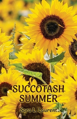 Succotash Summer by Laurent, Sara L.