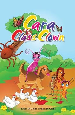 Cara the Class Clown by Di Giulio, Lydia