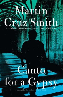 Canto for a Gypsy by Smith, Martin Cruz