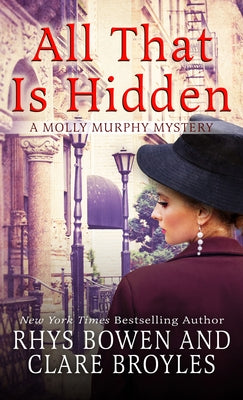 All That Is Hidden by Bowen, Rhys