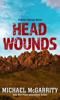 Head Wounds by McGarrity, Michael