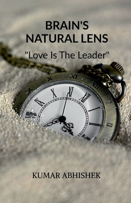 Brain's Natural Lens by Prasad, Siva