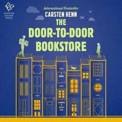 The Door-To-Door Bookstore by Henn, Carsten