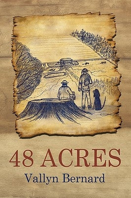 48 Acres by Bernard, Vallyn