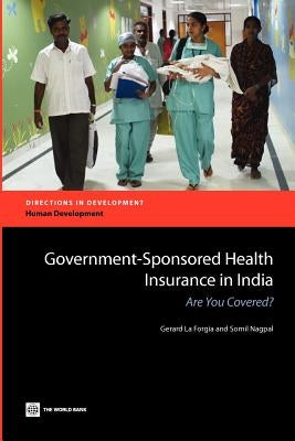 Government-Sponsored Health Insurance in India: Are You Covered? by La Forgia, Gerard