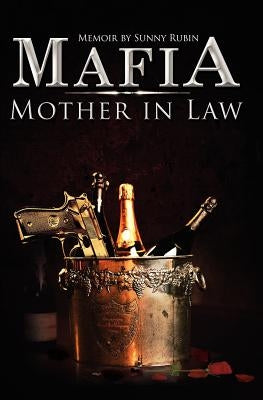 Mafia Mother In Law by Rubin, Sunny