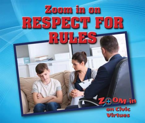 Zoom in on Respect for Rules by Santos, Rita