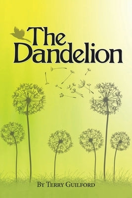 The Dandelion by Guilford, Terry