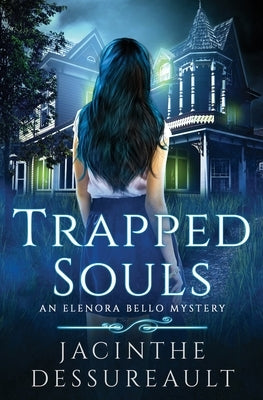 Trapped Souls by Dessureault, Jacinthe