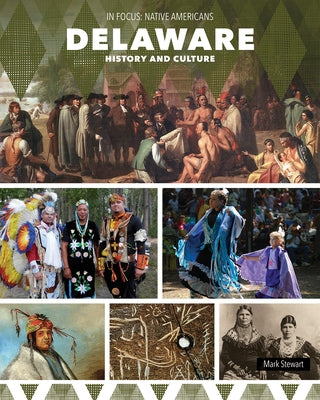 Delaware History and Culture by Stewart, Mark