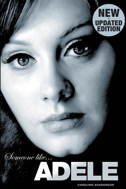 Someone Like Adele (Revised) by Sanderson, Caroline