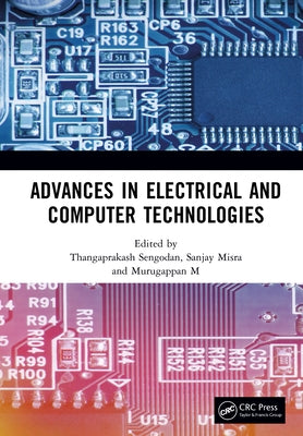 Advances in Electrical and Computer Technologies: Proceedings of the 6th International Conference on Advances in Electrical and Computer Technologies by Sengodan, Thangaprakash