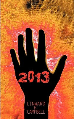 2013 by Linward H. Campbell, H. Campbell