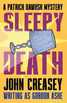 Sleepy Death by Creasey, John