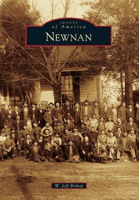 Newnan by Bishop, W. Jeff