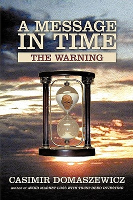 A Message in Time: The Warning by Domaszewicz, Casimir
