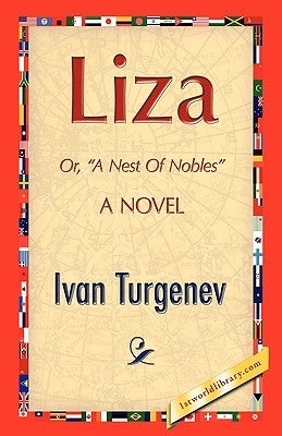 Liza by Turgenev, Ivan Sergeevich