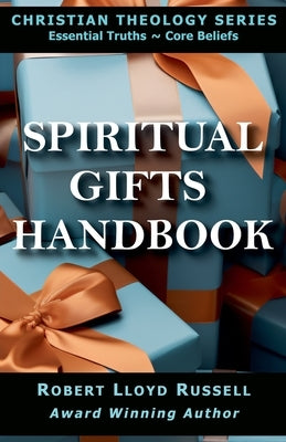 Spiritual Gifts Handbook by Russell, Robert Lloyd