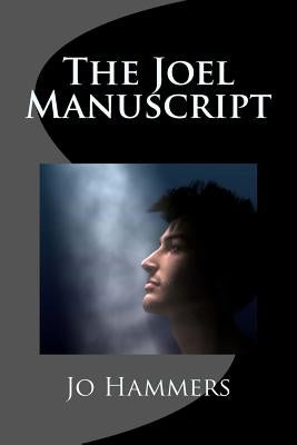 The Joel Manuscript by Hammers, Jo