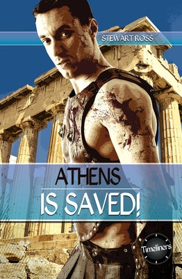 Athens Is Saved! by Ross, Stewart