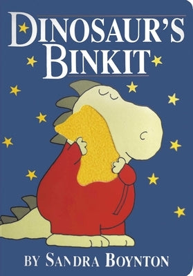 Dinosaur's Binkit by Boynton, Sandra