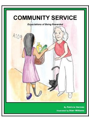 Story Book 13 Community Service: Expectations of Being Rewarded by Hermes, Patricia