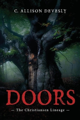 Doors: The Christiansen Lineage by Devesly, C. Allison