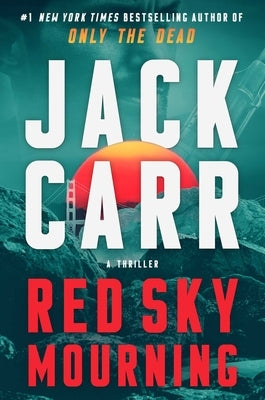 Red Sky Mourning: A Thriller by Carr, Jack