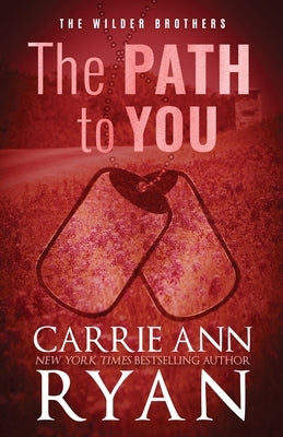 The Path to You - Special Edition by Ryan, Carrie Ann