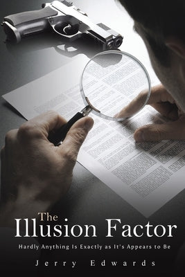 The Illusion Factor by Edwards, Jerry