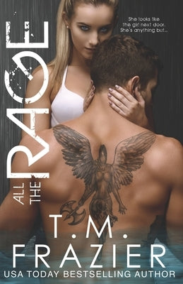 All the Rage by Frazier, T. M.