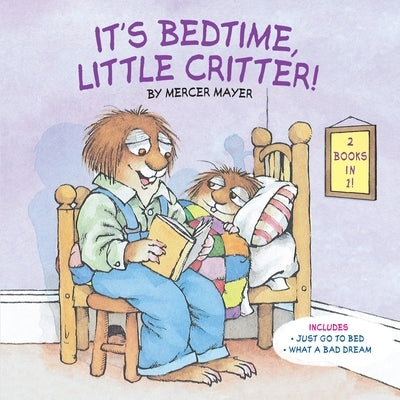 It's Bedtime, Little Critter (Little Critter) by Mayer, Mercer