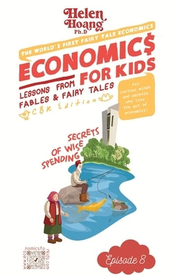 Economics for Kids: How Does the Government Spend Money? by Hoang, Helen