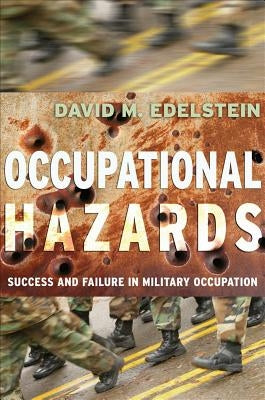 Occupational Hazards by Edelstein, David M.