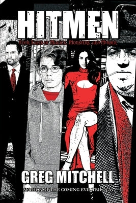 Hitmen: Four Tales of Magick, Monsters, and Murder by Mitchell, Greg