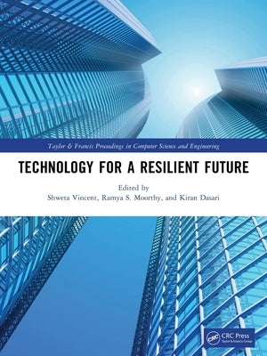 Technology for a Resilient Future by Vincent, Shweta