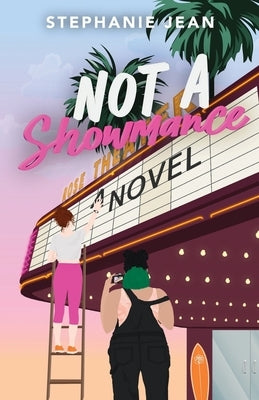 Not a Showmance by Jean, Stephanie