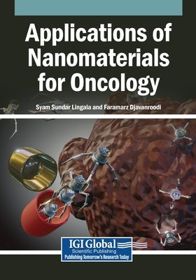 Applications of Nanomaterials for Oncology by Lingala, Syam Sundar