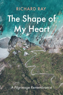 The Shape of My Heart by Ray, Richard