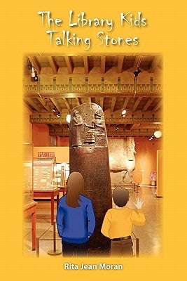 The Library Kids Talking Stones by Moran, Rita Jean