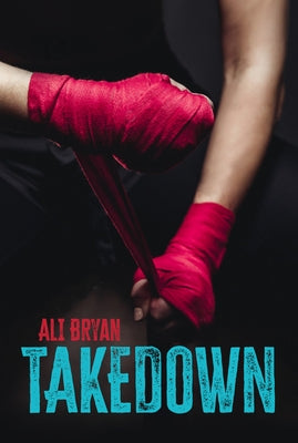 Takedown by Bryan, Ali