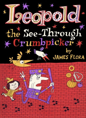 Leopold the See-Through Crumbpicker by Flora, James