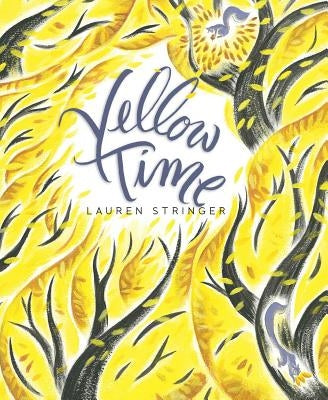 Yellow Time by Stringer, Lauren