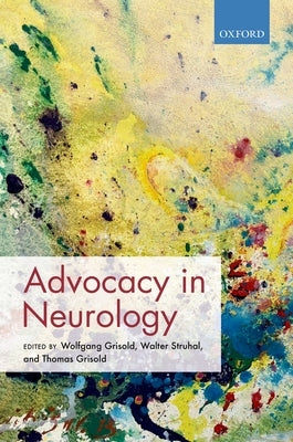 Advocacy in Neurology by Grisold, Wolfgang