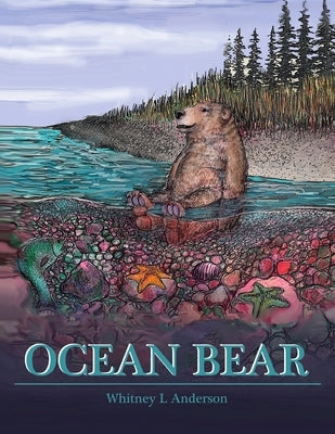 Ocean Bear by Anderson, Whitney L.