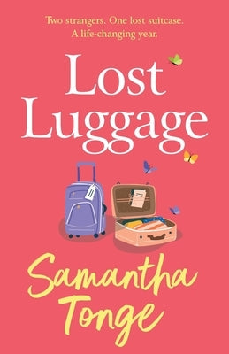 Lost Luggage by Tonge, Samantha
