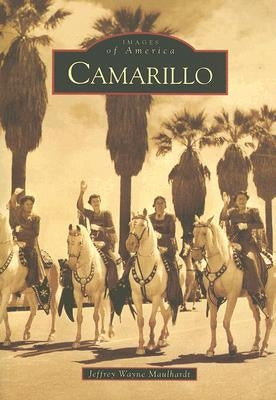 Camarillo by Maulhardt, Jeffrey Wayne