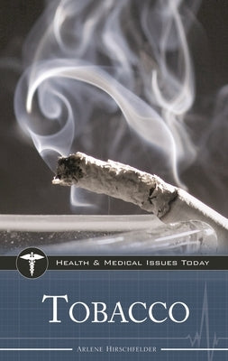 Tobacco by Hirschfelder, Arlene