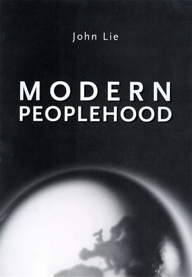 Modern Peoplehood by Lie, John