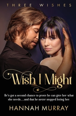 Wish I Might by Murray, Hannah